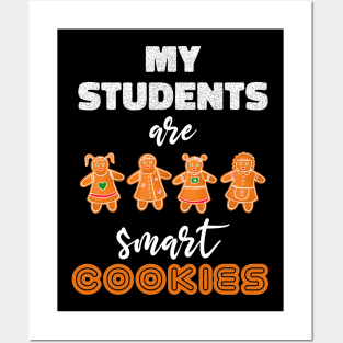 My Students Kids Are Smart Cookies Christmas Teacher Gift Posters and Art